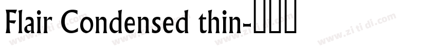 Flair Condensed thin字体转换